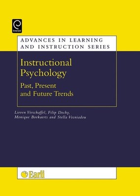Instructional Psychology: Past, Present, and Future Trends - Sixteen Essays in H