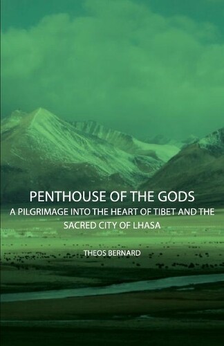 Thumbnail - Theos Bernard Penthouse Of The Gods - A Pilgrimage Into The Heart