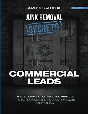 Commercial Leads: How to Land Big Commercial Contracts: The Tactical Guide t...