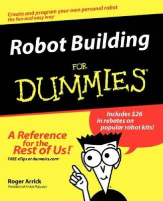 #ad Robot Building For Dummies Paperback By Arrick Roger GOOD $4.98