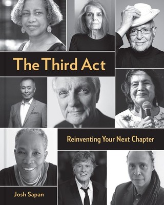The Third Act: Reinventing Your Next Chapter