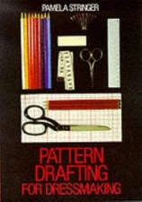 Pattern Drafting for Dressmaking, Stringer, Pamela C., 9780713469875