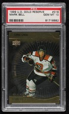 1999-00 Upper Deck Gold Reserve Prospects 2000 /2500 Mark Bell PSA 10 GEM MT 0c3