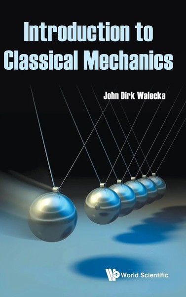 Walecka John Dirk | Introduction TO Classical Mechanics | Buch | Englisch (2020)-image