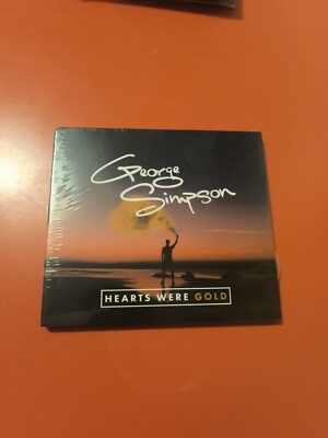 2017 George Simpson Hearts Were Gold CD. Sealed New Mint. Rare