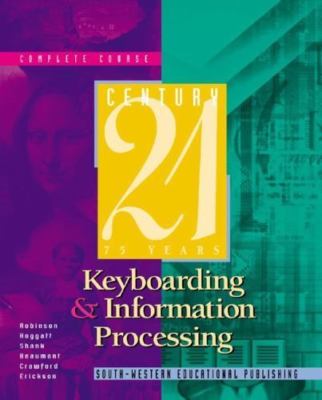 Century 21 Keyboarding and Informati- 9780538691550, hardcover, Jerry W Robinson