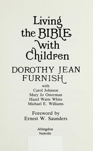Living the Bible with children by Furnish, Dorothy Jean, Good Book