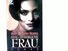 Eine gefährliche Frau Morris, Mary MacGarry: 15827