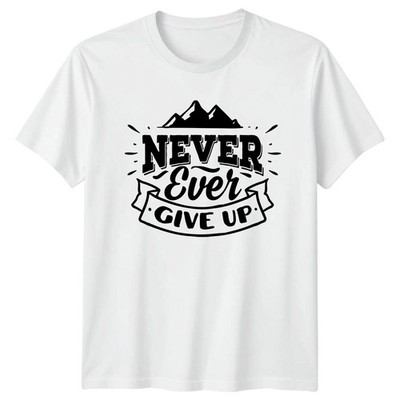 Never Ever Give Up T-Shirt Bergsteigen Geburtstag Geschenk für Sie und Ihn