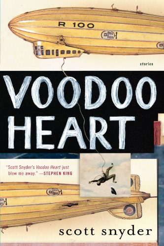 Voodoo Heart: Stories - Snyder, Scott