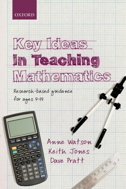 Key Ideas in Teaching Mathematics by Anne  Watson (Paperback Book)