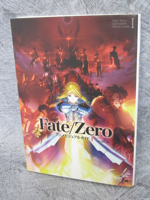 FATE ZERO Anime Visual Guide I 1 Art Fan Book Type-Moon 2012 Japan