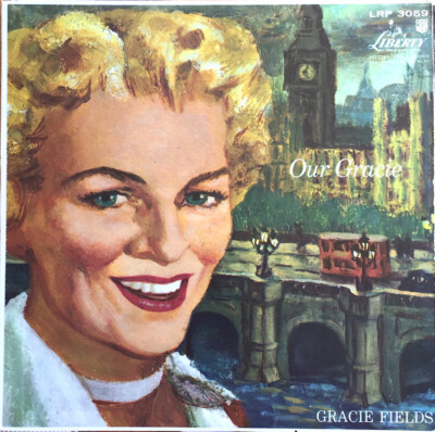 Gracie Fields - Our Gracie / VG+ / LP, Album, Mono
