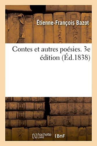 Contes et autres poesies. 3e edition