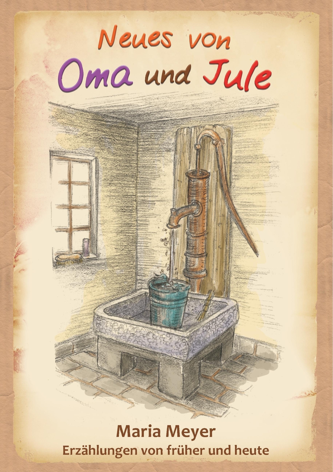 Thumbnail - Neues Von Oma Und Jule | Maria Meyer | Erzählungen Von Früher Und