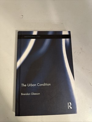 The Urban Condition by Brendan Gleeson (English) Hardcover Book