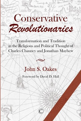 Conservative Revolutionaries John S. Oakes Taschenbuch Kartoniert / Broschiert