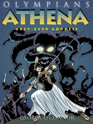 Olympians: Athena: Grey-Eyed Goddess - paperback O'Connor, George
