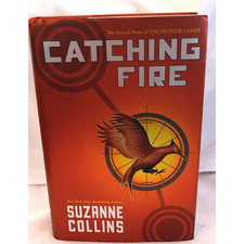 Catching Fire Second Book of The Hunger Games Suzanne Collins 2009 Hardcover DJ