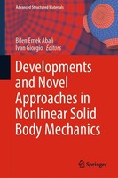 Developments And Novel Approaches In Nonlinear Solid Body Mechanics Bilen Emek A