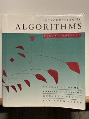 Introduction to Algorithms by Ronald L. Rivest, Charles Leiserson, et al