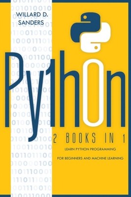 Sanders - PYTHON   2 books in 1  learn python programming for beginner - X555z