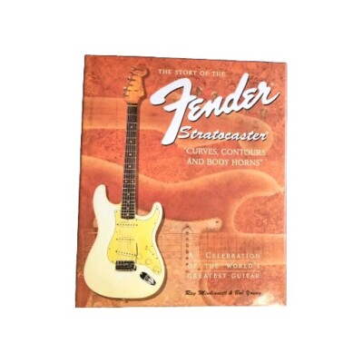 The Story Of The Fender Stratocaster By Ray Minhinnett & Bob Young 1995