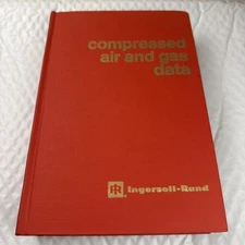 Compressed Air Gas Data 2nd Edition 1971 Ingersoll Rand Handbook Charles Gibbs
