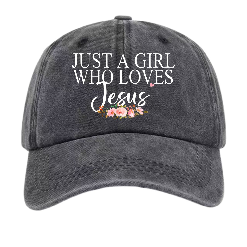 Unisex Just A Girl Who Loves Jesus Christian Washed Hat Faith Floral Gift Cap