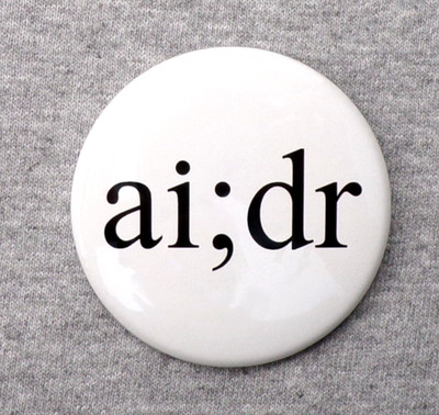 ai;dr Large 2.25  Button Artificial Intelligence Didn't Read AI Slop A.I.