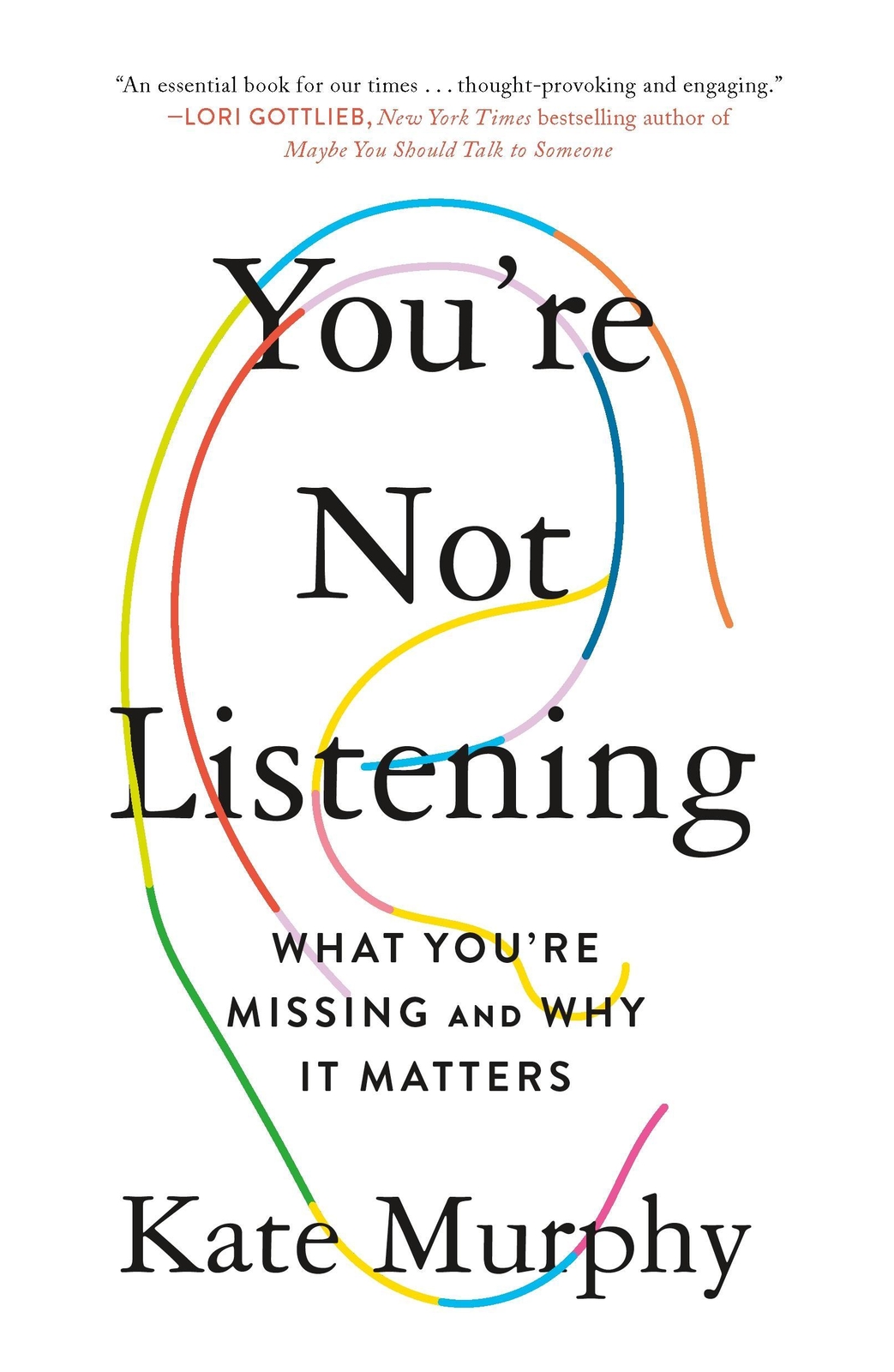 Thumbnail - You're Not Listening, Kate Murphy