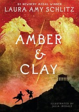 Amber and Clay by Laura Amy Schlitz (English) Hardcover Book