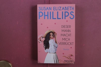 427700 Susan Elizabeth Phillips DIESER MANN MACHT MICH VERRÜCKT Blanvalet - Bild 1 von 4