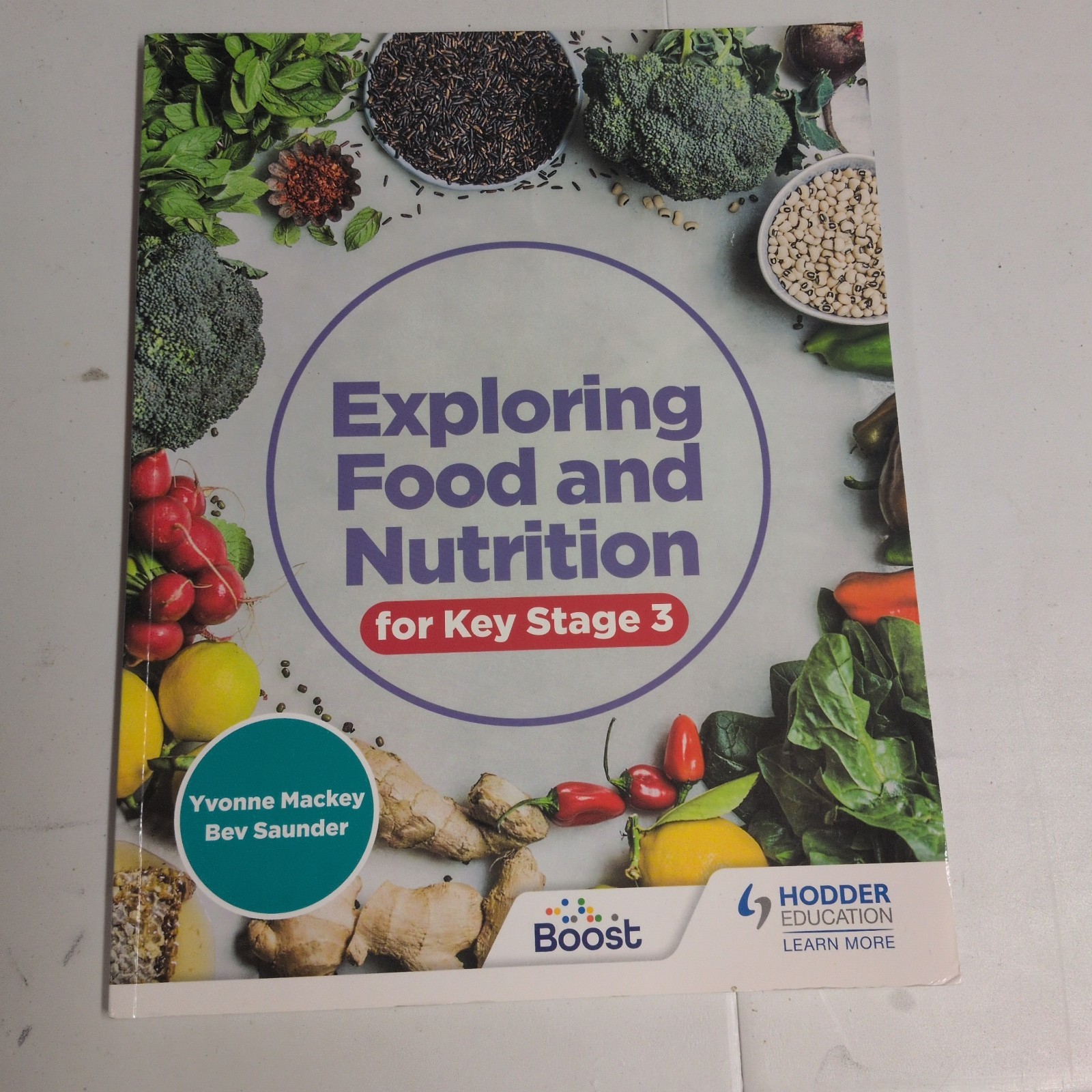 EXPLORING FOOD & NUTRITION - KEY STAGE 3 - COOKING SKILLS TEXTBOOK