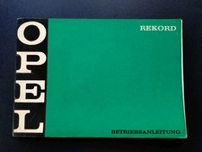 Original Operating Instructions Operating Instructions Opel Rekord C 12.1969 Original Operating Instructions Operating Instructions Opel Rekord C 12.1969