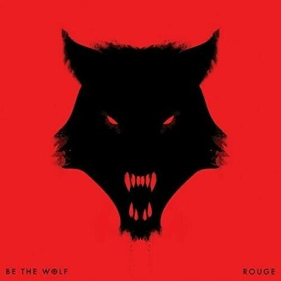 BE THE WOLF - ROUGE  (CD) NEU 