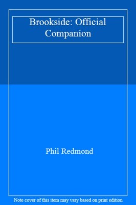 Phil Redmond's Brookside: The Official Companion,Phil Redmond,John McCready