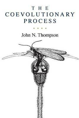The Coevolutionary Process by Thompson, John N.