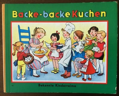 Bilderbuch. -  Backe-backe Kuchen. Bekannte Kinderreime. Pestalozzi 1957 - Bild 1 von 4
