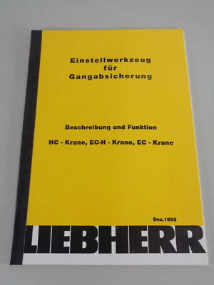 Handbuch Liebherr Einstellwerkzeug für Gangabsicherung HC, EC-H, EC-Krane 12/93