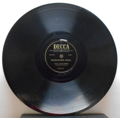 Wilkes Barre Polka/Meet Me Tonight/Jolly Jack Robel (10'', 78 rpm, Decca, 45038)