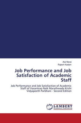 Atul Murai (u. a.) | Job Performance and Job Satisfaction of Academic Staff