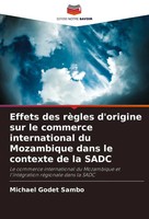 Michael Godet Sambo | Effets Des RèGles D'origine Sur Le Commerce...