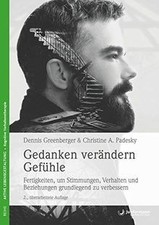 Gedanken verändern Gefühle: Fertigkeiten, u...