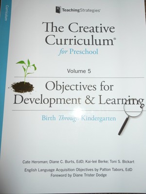 The Creative Curriculum for Preschool Volume 5 -Objectives for Development &...