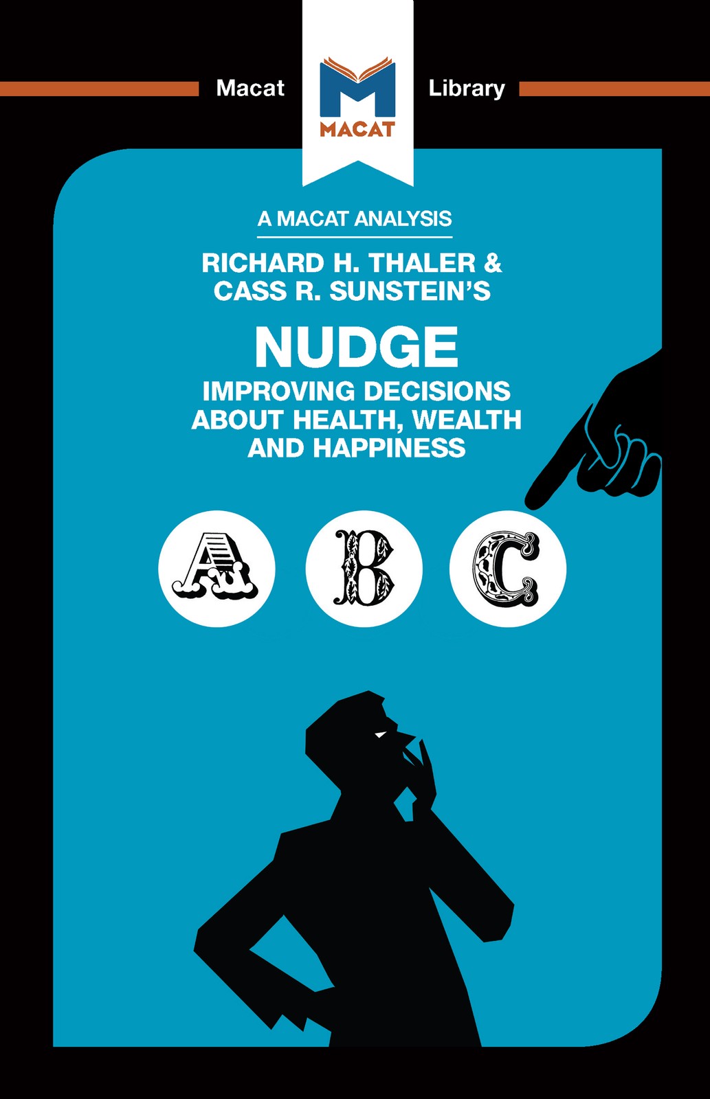 Analysis of Richard H. Thaler and Cass R. Sunstein's Nudge