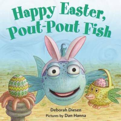 Happy Easter, Pout-Pout Fish (A Pout-Pout Fish Mini Adventure) - GOOD