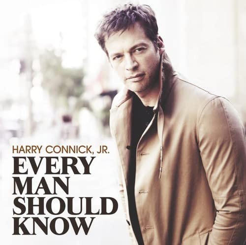 Harry Connick Jr Every Man Should Know CD NEW