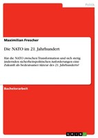Maximilian Frescher | Die Nato Im 21. Jahrhundert | Taschenbuch | Deutsch (2014)