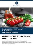 Mahendra Kumar Yadav (U. A.) | Genetische Studien AN DER Tomate | Taschenbuch